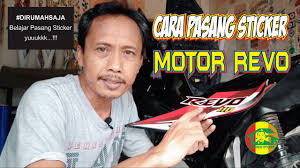 Dilanjutkan untuk merapikan bagian atas terlebih dahulu kemudian bagian bawah dengan tetap. Cara Pasang Sticker Motor Revo Youtube