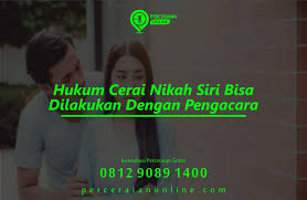 7 contoh surat cerai nikah siri talak, gugat di pengadilan agama yang baik dan benar. Hukum Cerai Nikah Siri Bisa Dilakukan Dengan Jasa Pengacara