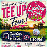 TRF Golf Club Presents: Ladies Night