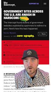 Visiting These .gov Sites May Redirect You To Hardcore 🌽