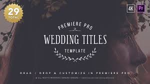 All of the templates for wedding are all of our premiere pro templates are free to download and ready to use in your next video project simple wedding title. Wedding Titles Premiere Pro Template