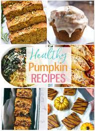 15 Healthy Pumpkin Recipes Perfect For Fall The Girl On Bloor