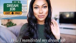 HOW I MANIFESTED MY DREAM JOB!