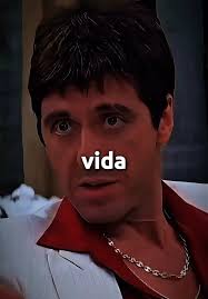 Como Dijo Tony Montana Imagen En La Vida Conoceras Muchas Mujeres