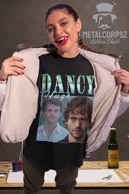 Dancy Hugh Shirt, Dancy Hughinspired 90' Tshirt, Dancy Hugh Long Sleeve  Shirt, Dancy Hugh Unisex Shirt