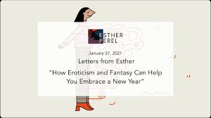Learn more at estherperel.com or by. Esther Perel How Eroticism And Fantasy Can Help You Embrace A New Year Facebook