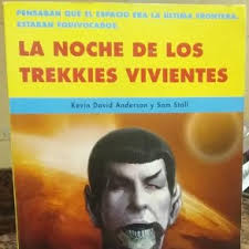 la noche de los trekkies vivientes