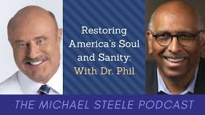 Restoring America's Soul and Sanity: With Dr. Phil