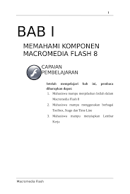 Sebuah gerakan objek maupun teks yang diatur sedemikian rupa sehingga kelihatan hidup adalah. Pdf Macromedia Flash