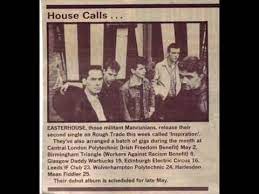 Easterhouse Out On Your Own Rough Trade Daddy Warbucks House Call