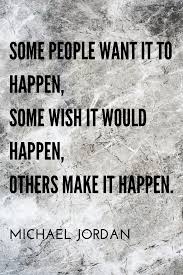 Some People Dream Of Success Others Make It Happen Pin On My Favorite Quotes