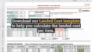 How to calculate freight cost. Calculate Landed Cost Excel Template For Import Export Inc Freight Cu Incodocs Import Exports Database Bu Excel Template Excel Templates Templates