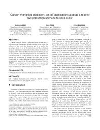 Carbon monoxide, detector, concentration, microcontroller. Pdf Carbon Monoxide Detection An Iot Application Used As A Tool For Civil Protection Services To Save Lives
