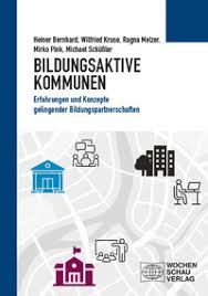 Bildungsaktive Kommunen von Heiner/Kruse Bernhard (kartoniertes Buch)