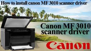 Télécharger pilote canon mf3010, canon mf3010 installer window et mac, télécharger pilote canon mf3010 imprimante et logiciel installer. How To Install Canon Mf 3010 Scanner Driver L Canon Mf3010 Printer L Ion International Youtube