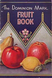 Art Is Not A Luxury It Is A Necessity Front Cover Of The Dominion Mark Recipe Book Recipe Book Fruit Labels Vintage Recipes