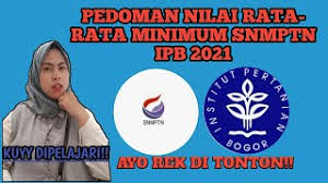 Meningkat sekitar 470 orang dibandingkan peminatnya di tahun 2017. Pedoman Nilai Rata Rata Rapor Minimum Untuk Lulus Snmptn Ipb 2021 Youtube