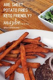 Are Sweet Potato Fries Keto Friendly Sweet Potato Fries High Carb Vegetables High Carb Foods