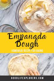 Homemade Empanada Dough Recipe For Baking Recipe In 2020 Empanadas Dough Empanadas Recipe Dough Recipes