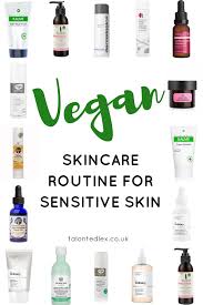 Vegan Skincare For Sensitive Skin My Picks Talonted Lex Vegan Skincare For Sensitive Skin Sensitive Skin Skin Care Advices