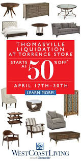 Thomasville Liquidation Sale Thomasville West Coast Living Thomasville Furniture