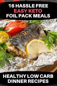 Or, if you're craving something sweet, you can even make desserts in foil packs (case in point: 16 Easy Low Carb Keto Foil Pack Meals You Ll Want To Try Asap In 2020 Dinner Recipes Healthy Low Carb Foil Pack Meals Foil Packet Meals
