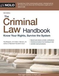 The Criminal Law Handbook Know Your Rights Survive The System Criminal Law Criminal Criminal Procedure