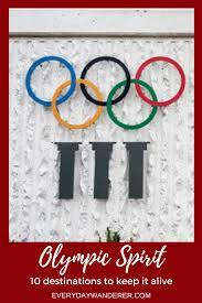 10 Destinations To Keep The Olympic Spirit Alive After The Olympic Flame Is Extinguished Olympics Travel Inspiration Outdoor Travel