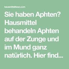 Aphten Hausmittel Hausmittelhexe Aphten Hausmittel Gegen Aphten Aphten Auf Der Zunge