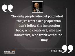 Which are your favorite seth godin quotes? The Only People Who Get Inspirational Quote By Seth Godin