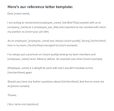 Letters of recommendation allow employers to hear from others what they valued about working or interacting with you and your accomplishments that stand out to them. Sample Reference Letter Template Free Example Word Workable