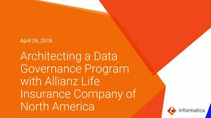 The company doesn't shy away to advertise big and its name rings the bell even in the usa, although its origins are in germany. Architecting A Data Governance Program With Allianz Life Insurance Company