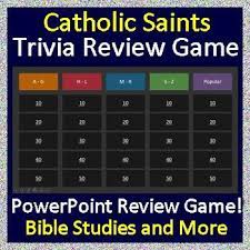 Instead, click the button below and complete your quiz. Catholic Saints Review Game Jeopardy Style Powerpoint All Saints Day Game