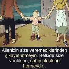 Ailenizin Size Veremediklerinden Sikayet Etmeyin Belkide Size Verdikleri Sahip Olduklari Her Seydir Kisiselgelisim S Ozlu Sozler Edebiyat Kitap Alintilari