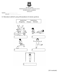 Berikut merupakan contoh soalan peperiksaan akhir tahun pendidikan kesihatan tahun 6. Soalan Peperiksaan Akhir Tahun Pendidikan Jasmani Tahun 4 2015