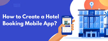 How To Create A Hotel Booking Mobile App In 2020 Hotel Booking App App Development Mobile App