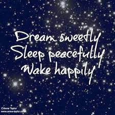 Good Night Everyone Sweetdreams Goodnight Motivation Sleeppeacefully Wakehappily Drea Goodnight Quotes For Her Good Night Quotes Cute Good Night Quotes