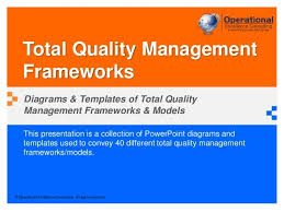 Total Quality Management Tqm Frameworks By Operational Excellence C Leadership Theories Operational Excellence Change Management