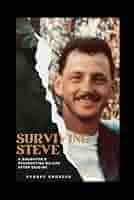 Amazon.com: Surviving Steve: A Daughter's Perspective