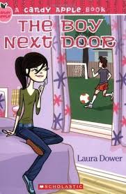 The Boy Next Door (Candy Apple #2) by Laura Dower