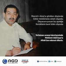 Vefatinin Seneyi Devriyesinde Mehmet Akif Inan A Allah Tan Rahmet Dileriz Guzel Soz Alaaddin Siir