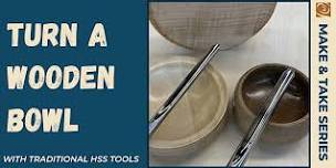 Bowl Turning With Traditional Tools