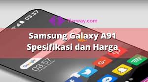 Harga yang ditawarkan sekitar 6.400 rupee atau jika dikonversi ke rupiah. Samsung Galaxy A91 Spesifikasi Dan Harga Tiarway