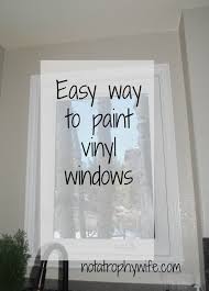 How To Paint Vinyl Windows Window Vinyl Painting Vinyl Windows Vinyl Window Frame
