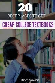 20 Best Sites To Buy Cheap College Textbooks Moneypantry College Textbook Cheap College Textbooks Used College Books