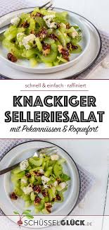 Knallfrischer Selleriesalat Mit Gerosteten Nussen Roquefort Rezept Sellerie Salat Selleriesalat Rezepte