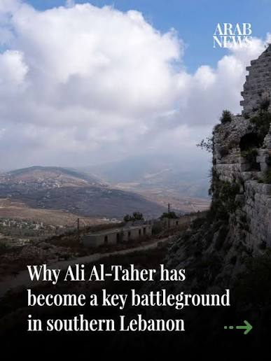The Ali Al-Taher ridge has emerged as one of the most contested areas in  southern Lebanon. Its strategic elevation, suspected Hezbollah underground  infrastructure and position between key southern routes have made it