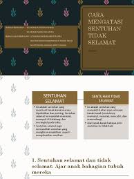 Berikut ini adalah doa selamat, doa memohon keselamatan di dunia dan di akhirat, doa yang mustajab, doa yang di ajarkan oleh doa selamat. Cara Mengatasi Sentuhan Tidak Selamat