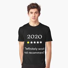 2020 One Star Rating Definitely Would Not Recommend T Shirt By Deorshop Redbubble In 2020 One Star Shirts T Shirt