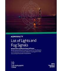 Admiralty List Of Lights And Fog Signals Np74 Volume A British Isles And North Coast Of France 2019 2020 Edition